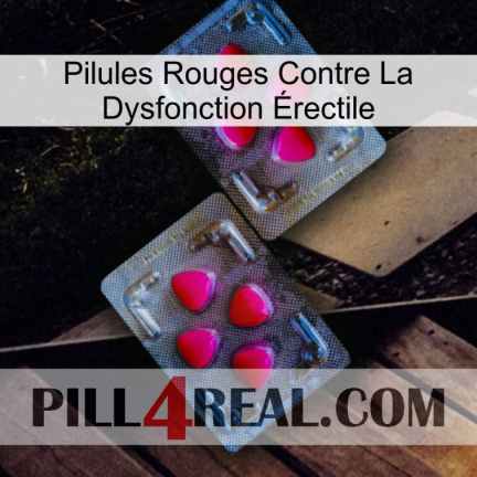 Pilules Rouges Contre La Dysfonction Érectile 15